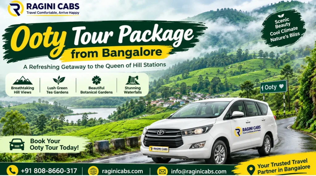 Ooty Tour Package from Bangalore Cab Booking